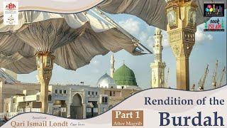 Livestream Rendition of the Burdah with special guest Qari Ismail Londt  Part 1 [upl. by Nawud]