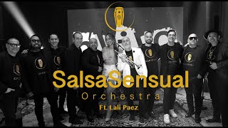 Devórame Otra Vez  SalsaSensual Orchestra  Ft Lali Páez [upl. by Butte]