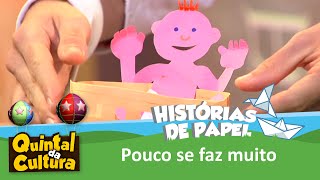 Histórias de Papel  Pouco se faz muito 10102014 [upl. by Ahseken]