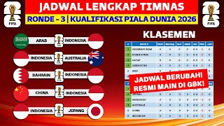 BERUBAH Jadwal Lengkap Timnas Indonesia di Kualifikasi Piala Dunia 2026 Ronde 3 [upl. by Brentt111]