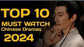 Top 10 MustWatch Chinese Historical Drama 2024 [upl. by Desmund]