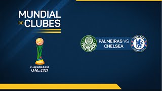 Mundial de Clubes 2021  Final  Chelsea 21 Palmeiras [upl. by Nilatak836]