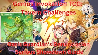 Tavern Challenges Oasis Guardians Denunciation Serious Showdown Stable  Guide【Genshin Impact 47】 [upl. by Esbensen]