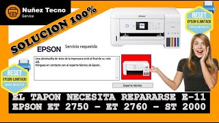 🔴 Como realizar reset 🖨️ EPSON ET2750 ET2760 ET2700 ST 2000 Solución a Error E11 [upl. by Alfy84]