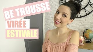 Unboxing Be Trousse  Virée estivale  une box qui sent bon lété [upl. by Airreis]