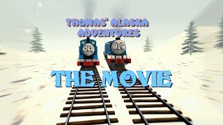 quotThomas Alaska Adventuresquot The Movie  Trailer [upl. by Ruhtra]