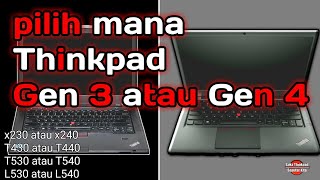 Thinkpad generasi ke 3 atau ke 4 pilih mana X230 atau x240 T430 atau T440 [upl. by Assetniuq419]