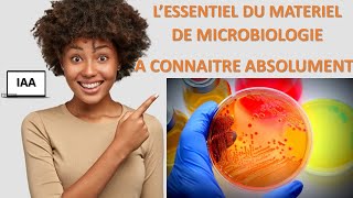 Lessentiel du matériel de Microbiologie à connaître ABSOLUMENT partie 01 Laboratoire Microbiologie [upl. by Mame]