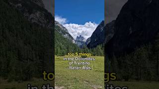 Top 5 things in the Dolomites  Trentino Italian Alps italy dolomites mountains travel [upl. by Tema]