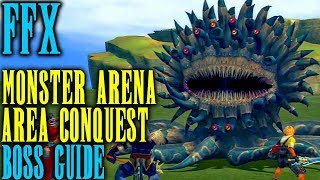 Final Fantasy X  Monster Arena Boss Guide  Area Conquest  AI Tips amp Tricks [upl. by Broddy715]