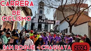 CARRERA DE CICLISMO SAN ROQUE  CHAGUAYA  SAN ROQUE en TARIJA 2024 FIESTA GRANDE DE TARIJA [upl. by Ahseyn501]