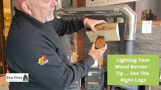 Lighting Your Wood Burner Using The Right Logs [upl. by Eldnar]