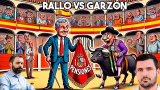 JUAN RAMÓN RALLO VS GARZÓN  PENSIONES [upl. by Sipple]