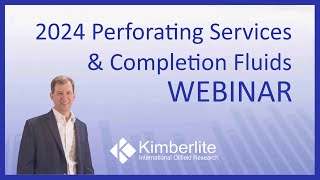 WEBINAR 2024 Perforating amp Completion Fluids [upl. by Niarda]