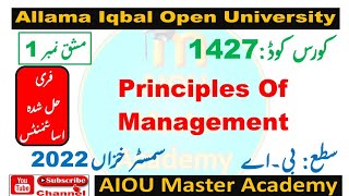 AIOU Code 1427 Solved Assignment 1 Semester AUTUMN 2022  Subject Principles Of Management [upl. by Robinia]