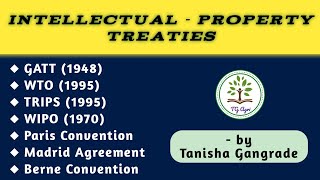 GATT  WTO  TRIPS  WIPO  Paris Convention  Madrid Agreement  IPR Treaties by Tanisha Gangrade [upl. by Suravart]