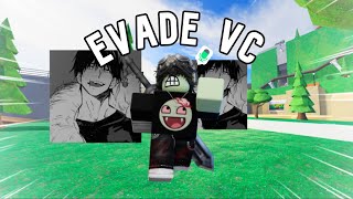 EVADE VC IS HILARIOUS  Roblox Evade VC Funny Moments [upl. by Wrench272]