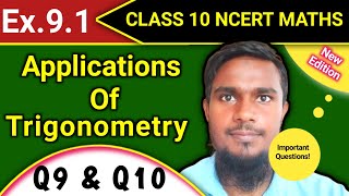 Ex91 q9 amp Q10 Class 10 Ncert Math  Some Application Of Trigonometry  mhkclasses [upl. by Norvun]