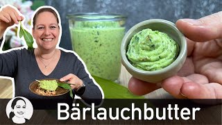 Bärlauchbutter mit Tipps und Tricks und wie die Haltbarkeit verlängert werden kann 😊 [upl. by Maxim]