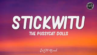 Stickwitu  The Pussycat Dolls Lyrics 🎵 [upl. by Yesrod773]