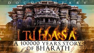 ITHIHASA  A 100000 Years Story of BHARATH  Documentary  English subtitles  Bharat Varsh Project [upl. by Ahsek]