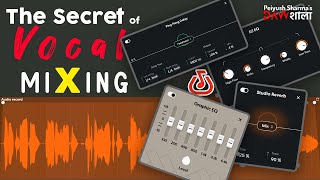 The Secret of Mixing Vocals in Bandlab By Peiyush Sharma [upl. by Parshall]