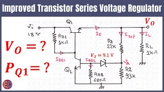 Transistor Series Voltage Regulator Zener Diode Voltage Regulator Improved Zener rectifier [upl. by Sension585]