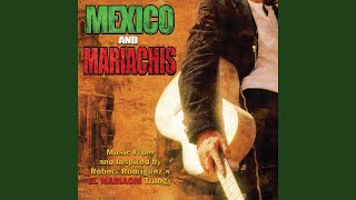 Cancion Del Mariachi [upl. by Jeromy]