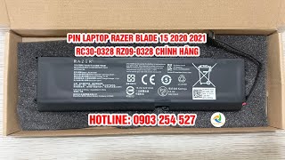 Pin Laptop Razer Blade 15 2020 2021 RC300328 RZ090328 Chính hãng  Hotline 0903 254 527 [upl. by Scopp]