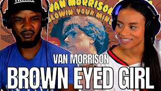 🎵 VAN MORRISON quotBROWN EYED GIRLquot REACTION [upl. by Droffilc]