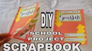 HOW TO MAKE SCRAPBOOK FOR BEGINNERS SCHOOL PROJECT [upl. by Llednik]