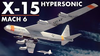 X15  The Mach 6 Hypersonic Rocket Powered Aircraft  Upscaled Footage  The Projects Documentary [upl. by Darom]