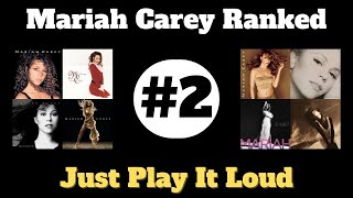 Mariah Carey Ranked Just Play It Loud 2 [upl. by Yalc]