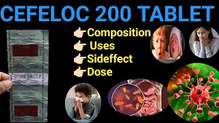 Cefeloc 200 Tablet  Composition Uses Side effect Dose  Anil Sa [upl. by Ralyt]