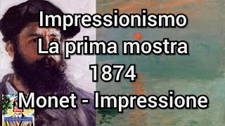 Impressionismo documentario  La prima mostra 1874  Monet documentario italiano  Impressione [upl. by Aldous160]