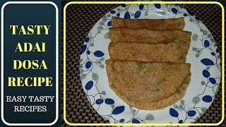 Protein Rich Adai dosai Recipe in Tamil [upl. by Danna570]