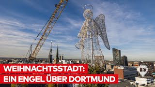 Ein Engel über Dortmund Richtfest zum XXLWeihnachtsbaum in der City [upl. by Cost]