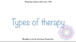 Types of therapy  ASWB NCE NCMHCE MFT Exam Prep and Review [upl. by Ayalat304]