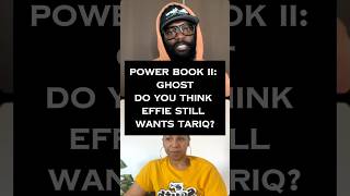 What’s up with Tariq Effie and Cane on season 4 of Power Ghost powerbookiighost podcast [upl. by Mindi586]