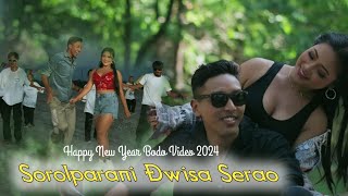 Sorolparani Dwisa Serao  Happy New Year Bodo Video 2024  new bodo video  Dodere Music [upl. by Kcirreg]