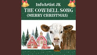 The Cowbell Song Merry Christmas [upl. by Kleon]