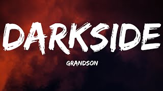 GrandsonDarkside Lyrics Video [upl. by Dyol409]