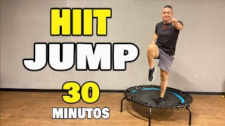 🔥 HIIT JUMP 30 MINUTOS  CARDIO EN TRAMPOLIN 💖 TODOS LOS NIVELES [upl. by Gifford]