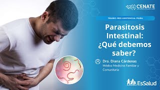 Parasitosis Intestinal ¿Qué debemos saber [upl. by Sanfo]