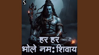 Har Har Bhole Namah Shivay [upl. by Koffler]