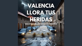 Valencia llora tus heridas [upl. by Franciskus]