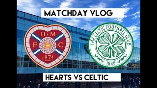 INVINCIBLES CRUSHED  Hearts VS Celtic  The Hearts Vlog Season 3 Episode 16 [upl. by Thea]