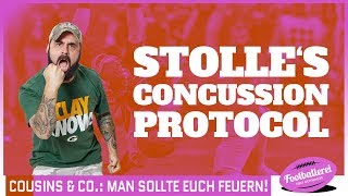 Stolles Concussion Protocol Cousins amp Co  Diese Stars sollten gefeuert werden  Footballerei [upl. by Howell]