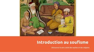 Le soufisme introduction et retour dexpérience [upl. by Jona]