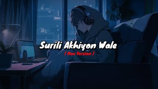 Surili Akhiyon Wale Song New Version  Muzic Media [upl. by Esinnej]